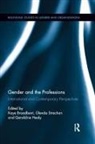 Kaye Strachan Broadbent, Kaye Broadbent, Geraldine Healy, Glenda Strachan - Gender and the Professions