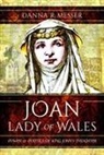Danna R Messer, Danna R. Messer - Joan, Lady of Wales