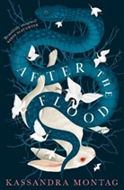 Kassandra Montag - After the Flood