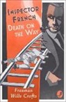 Freeman Wills Crofts - Inspector French: Death on the Way
