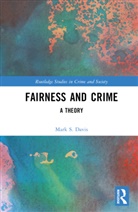 Davis, Mark S. Davis, Davis Mark S. - Fairness and Crime