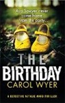 Carol Wyer, Wyer Carol - The Birthday
