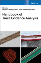 Niamh Nic Daéid, Vincent Desiderio, Vincent J Desiderio, Vincent J. Desiderio, Vincent J. Taylor Desiderio, Vj Desiderio... - Handbook of Trace Evidence Analysis