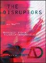Dennis R. Shelden, DR Shelden - Disruptors