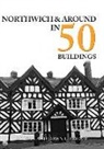 ADRIAN AND DAWN L. B, Adrian And Dawn L Bridge, Adrian And Dawn L. Bridge - Northwich & Around in 50 Buildings