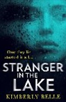 Kimberly Belle, Belle Kimberly - Stranger In The Lake