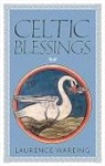 Laurence, Laurence Wareing - Celtic Blessings