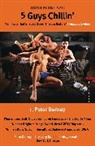 Peter Darney, Peter (Author) Darney, Darney Peter - Five Guys Chillin'