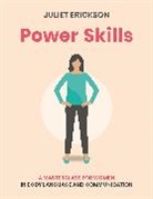Juliet Erickson, Erickson Juliet, Juliette Erikson - Power Skills