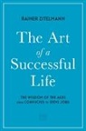 Dr Rainer Zitelmann, Rainer Zitelmann - The Art of a Successful Life