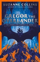 Suzanne Collins - Gregor the Overlander