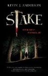 Kevin J. Anderson - Stake