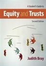 Judith Bray, Judith (University of Buckingham) Bray, Bray Judith - Student''s Guide to Equity and Trusts