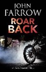 John Farrow, John (Author) Farrow, Farrow John - Roar Back