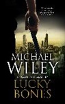 Michael Wiley, Wiley Michael - Lucky Bones