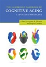 Ayanna K. (Tufts University Thomas, Angela Gutchess, Angela (Brandeis University Gutchess, Ayanna K Thomas, Ayanna K. Thomas, Ayanna K. (Tufts University Thomas - Cambridge Handbook of Cognitive Aging