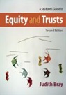 Judith Bray, Judith (University of Buckingham) Bray, Bray Judith - Student''s Guide to Equity and Trusts