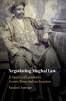 Nandini Chatterjee, Nandini (University of Exeter) Chatterjee, Chatterjee Nandini - Negotiating Mughal Law