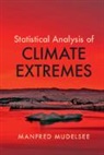 Manfred Mudelsee, Mudelsee Manfred - Statistical Analysis of Climate Extremes