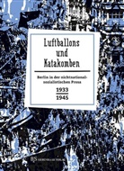 Detlef Bluhm, Walte Drostal, Walter Drostal, Klau Siebenhaar, Klaus Siebenhaar - Luftballons und Katakomben