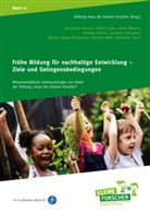 Alexande Kauertz, Alexander Kauertz, Armin Lude, Heik Molitor, Heike Molitor, Andrea Saffran... - Frühe Bildung für nachhaltige Entwicklung - Ziele und Gelingensbedingungen