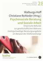 Walburga Hoff, Rohleder, Christiane Rohleder - Psychosoziale Beratung in der Sozialen Arbeit