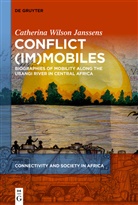 Catherina Wilson - Conflict (Im)mobiles