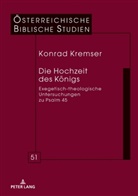 Konrad Kremser, Georg Braulik - Die Hochzeit des Königs