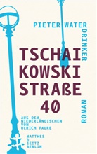 Pieter Waterdrinker, Ulrich Faure - Tschaikowskistraße 40