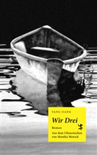Yang Jiang, Jiang Yang, Monika Motsch - Wir Drei
