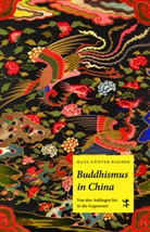 Hans-Günter Wagner - Buddhismus in China