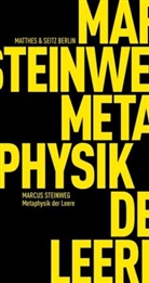 Marcus Steinweg - Metaphysik der Leere