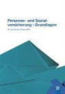 Berufsbildungsverband d. Versicherungswirtschaft (VBV) - Personen- und Sozialversicherung - Grundlagen