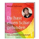 Margot Käßmann - Du hast einen Schatz gefunden