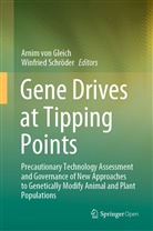 Arnim von Gleich, Schröder, Schröder, Winfried Schröder, Arni von Gleich, Arnim von Gleich - Gene Drives at Tipping Points