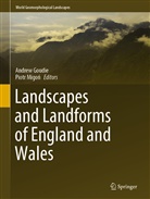 Andre Goudie, Andrew Goudie, Piotr Migo&iquest;, Migon, Migon, Piotr Migon - Landscapes and Landforms of England and Wales