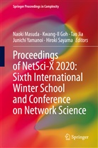 Kwang-I Goh, Kwang-Il Goh, Tao Jia, Tao Jia et al, Naoki Masuda, Hiroki Sayama... - Proceedings of NetSci-X 2020: Sixth International Winter School and Conference on Network Science