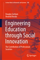 Dougla Gorham, Douglas Gorham, Nnamdi Nwulu - Engineering Education through Social Innovation