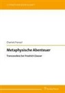 Raquel Pacheco Aguilar, Charlott Frenzel - Metaphysische Abenteuer