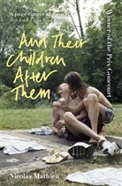 Nicolas Mathieu, Mathieu Nicolas - And Their Children After Them