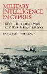 Panagiotis Dimitrakis, Dimitrakis Panagiotis - Military Intelligence in Cyprus