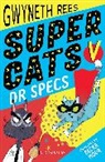 Gwyneth Rees, Rees Gwyneth, Becka Moor, Moor Becka - Super Cats V Dr Specs