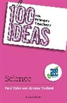 Bryony Turford, Turford Bryony, Paul Tyler, Paul Turford Tyler - 100 Ideas for Primary Teachers: Science