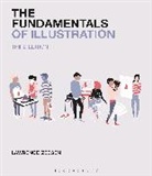 Lawrence Zeegen, Lawrence (Ravensbourne University London Zeegen, Professor Lawrence (Ravensbourne Universit Zeegen, Professor Lawrence (Ravensbourne University London Zeegen - The Fundamentals of Illustration