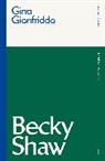 Gina Gionfriddo, Ms Gina Gionfriddo - Becky Shaw