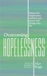 Alice Briggs - Overcoming Hopelessness