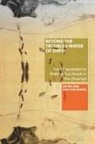 Jaap van Brakel, Lin Ma, Lin Brakel Ma, Lin/ Van Brakel Ma - Beyond the Troubled Water of Shifei