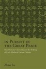 Lu Zhao - In Pursuit of the Great Peace