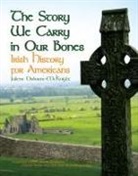 Juilene Osborne-McKnight, Juilene/ McKnight Osborne-McKnight - The Story We Carry in Our Bones