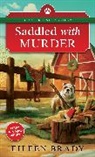 Eileen Brady, Brady Eileen - Saddled With Murder